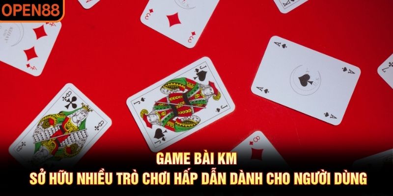 game bài KM