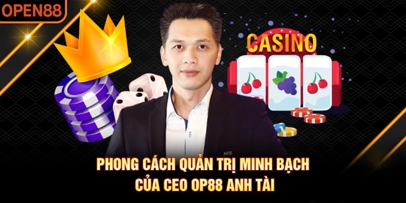 CEO OP88 Anh Tài
