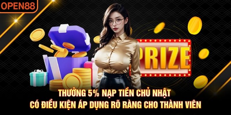 Thưởng 5% nạp tiền chủ nhật