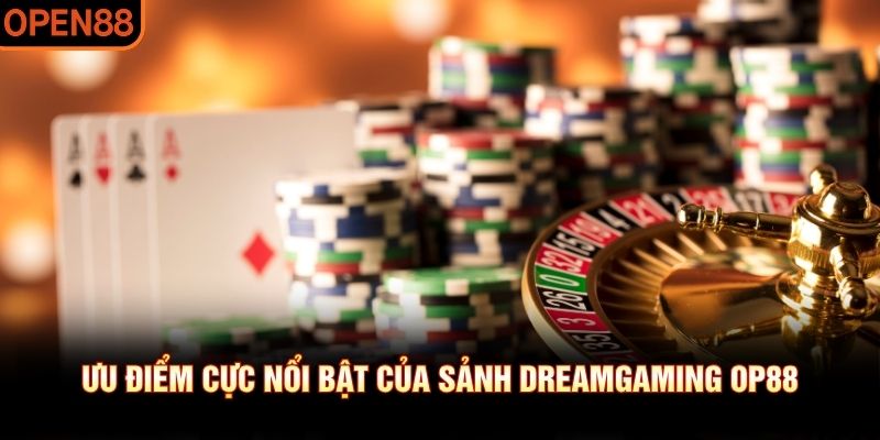 sảnh dreamgaming OP88
