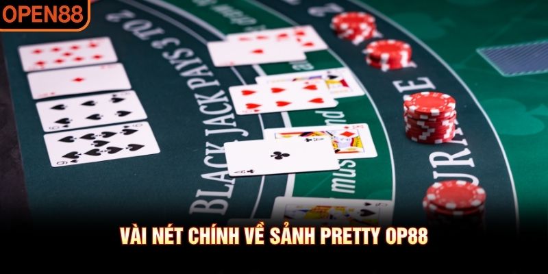 sảnh pretty OP88