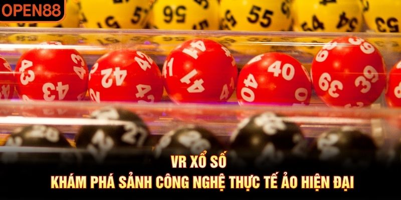 VR xổ số